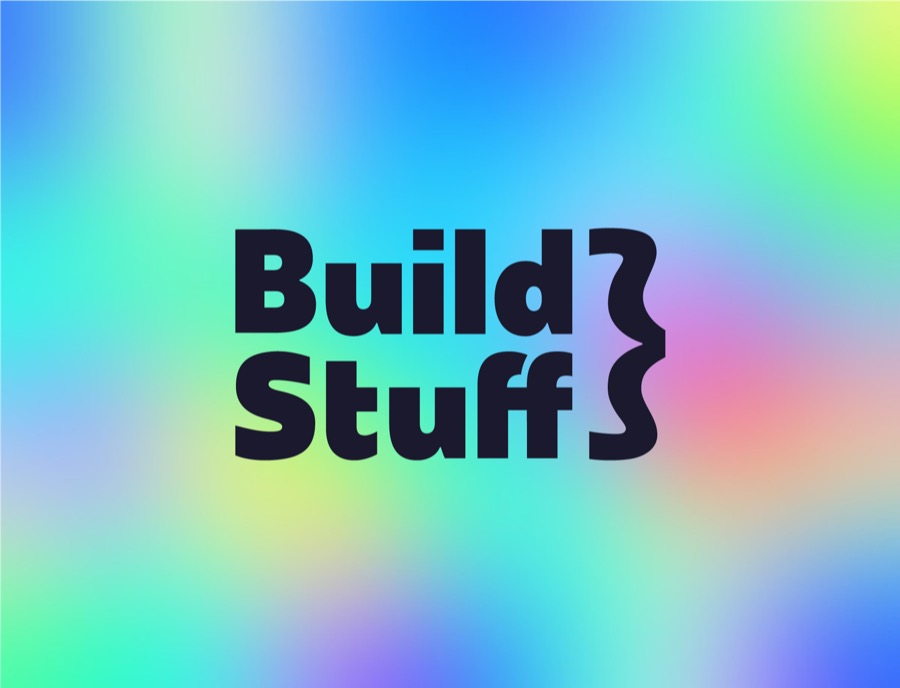 Build Stuff